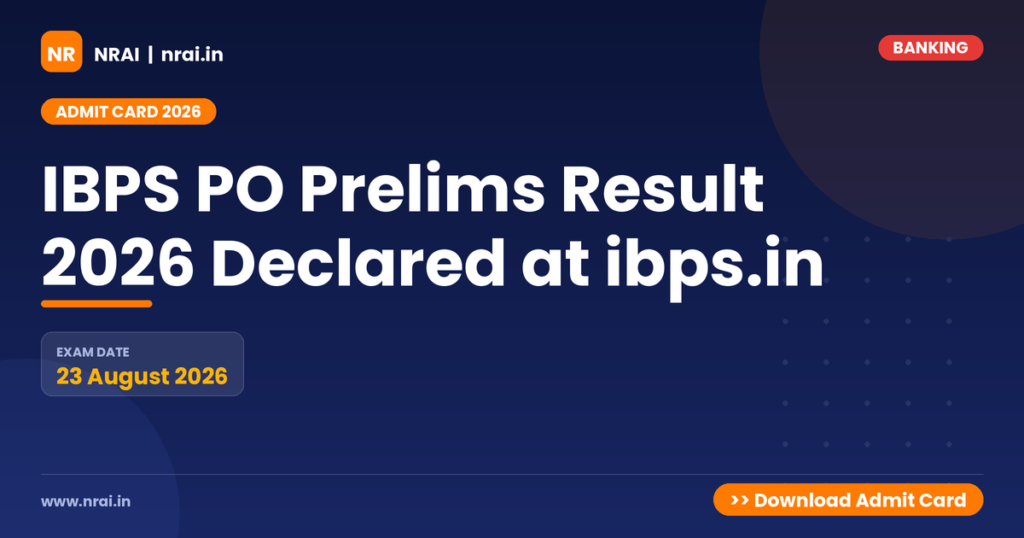 IBPS PO Prelims Result 2026 Declared at ibps.in - NRAI nrai.in