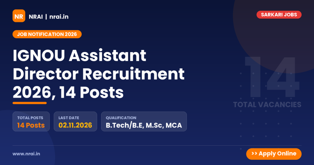 IGNOU Assistant Director Recruitment 2026, 14 Posts - NRAI nrai.in