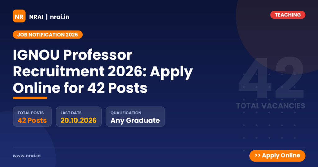 IGNOU Professor Recruitment 2026: Apply Online for 42 Posts - NRAI nrai.in