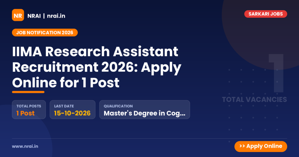 IIMA Research Assistant Recruitment 2026: Apply Online for 1 Post - NRAI nrai.in