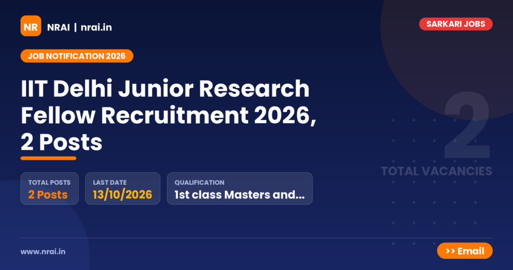 IIT Delhi Junior Research Fellow Recruitment 2026, 2 Posts - NRAI nrai.in
