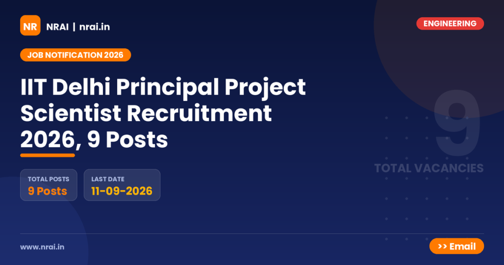 IIT Delhi Principal Project Scientist Recruitment 2026, 9 Posts - NRAI nrai.in