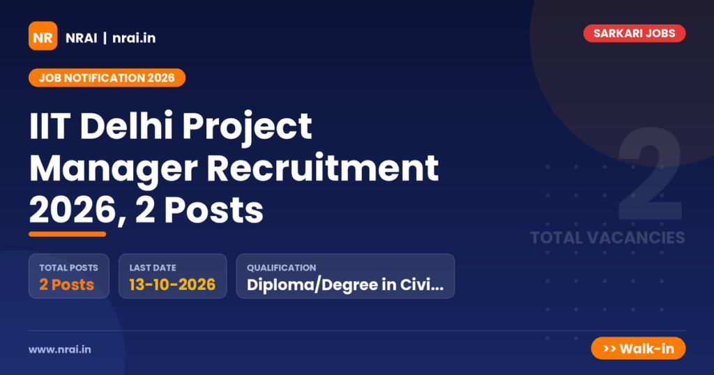 IIT Delhi Project Manager Recruitment 2026, 2 Posts - NRAI nrai.in