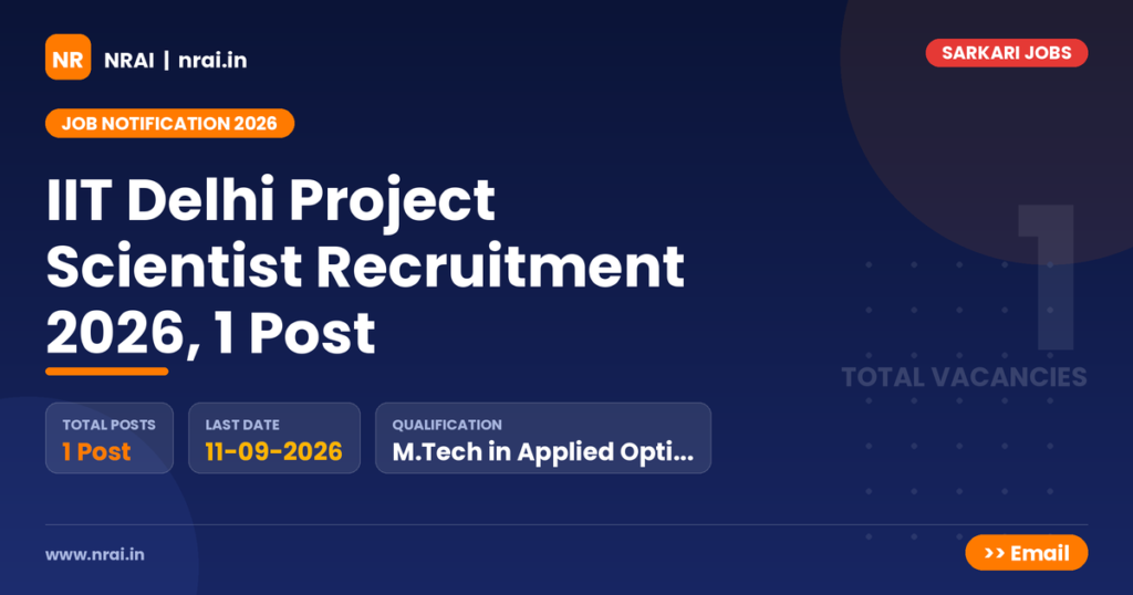 IIT Delhi Project Scientist Recruitment 2026, 1 Post - NRAI nrai.in