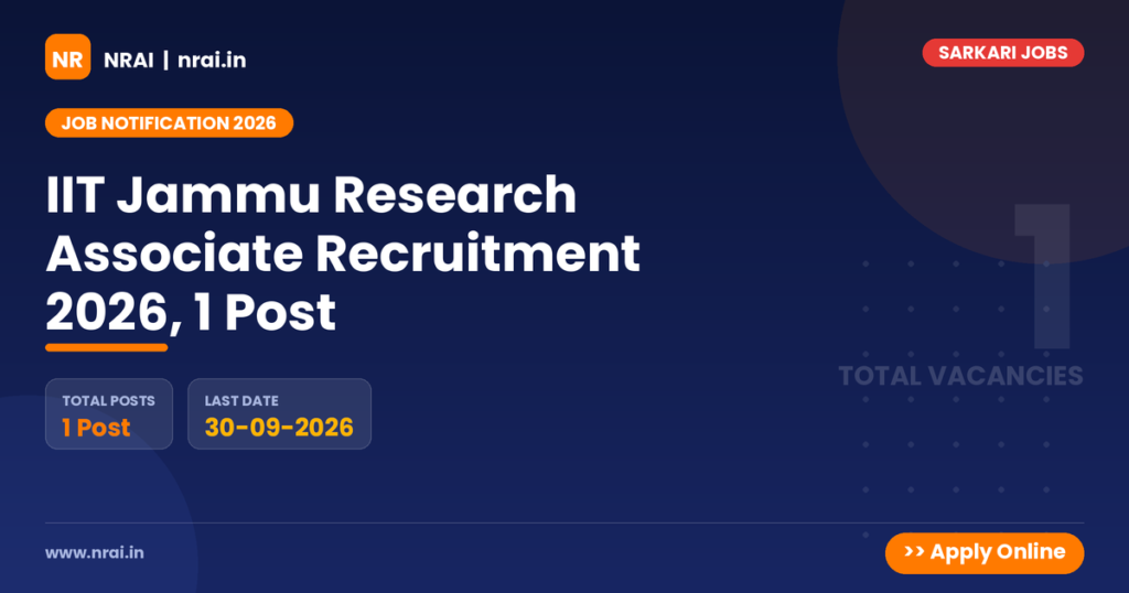IIT Jammu Research Associate Recruitment 2026, 1 Post - NRAI nrai.in