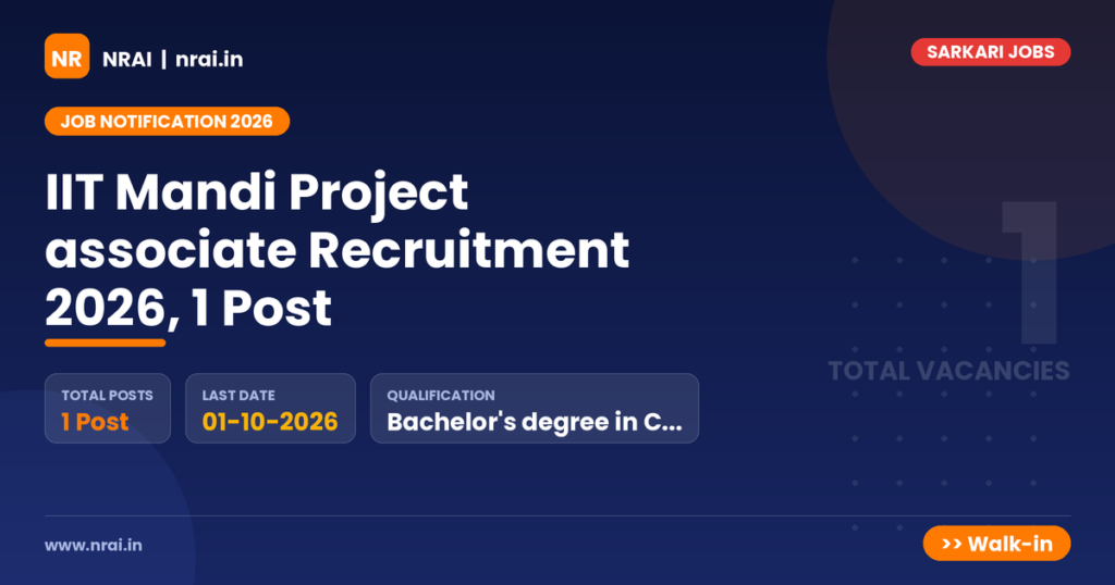 IIT Mandi Project associate Recruitment 2026, 1 Post - NRAI nrai.in