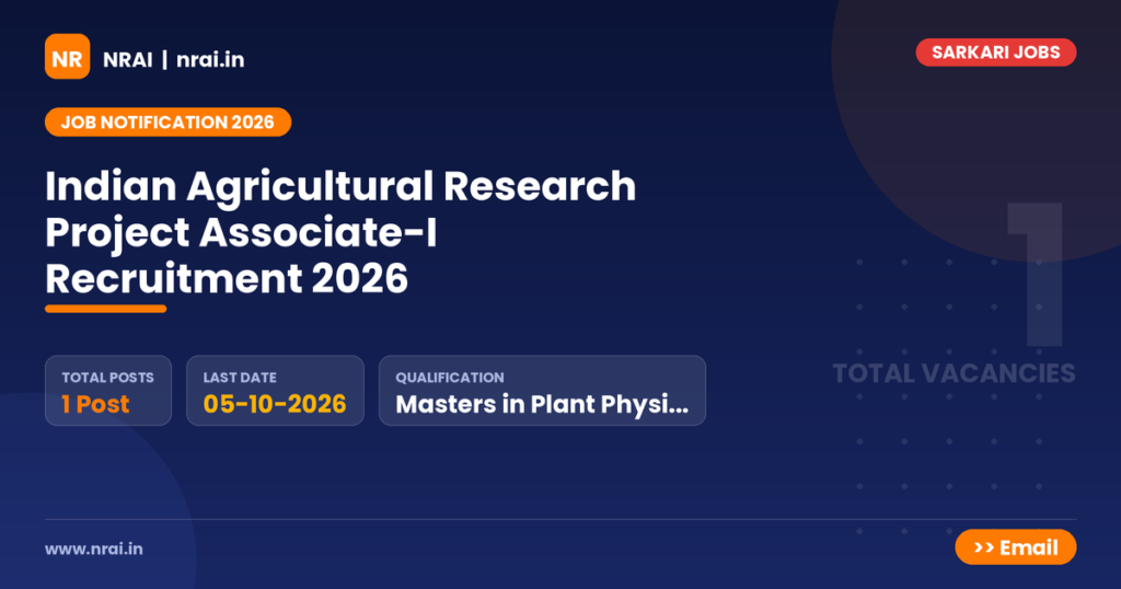 Indian Agricultural Research Project Associate-I Recruitment 2026 - NRAI nrai.in