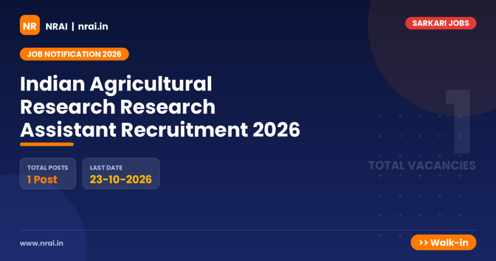 Indian Agricultural Research Research Assistant Recruitment 2026 - NRAI nrai.in