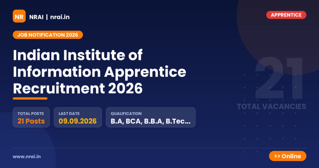 Indian Institute of Information Apprentice Recruitment 2026 - NRAI nrai.in