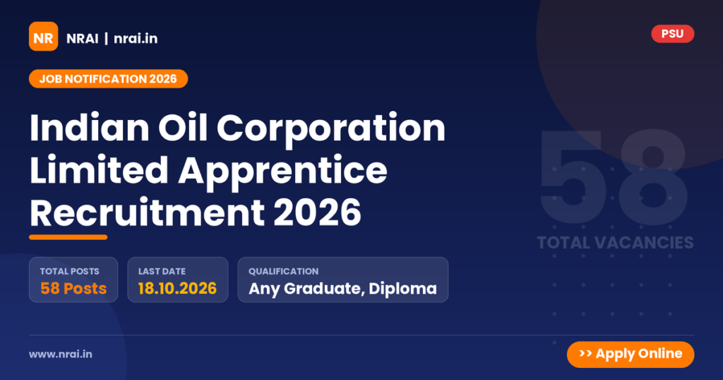 Indian Oil Corporation Limited Apprentice Recruitment 2026 - NRAI nrai.in