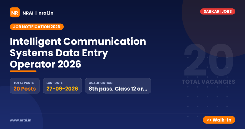 Intelligent Communication Systems Data Entry Operator 2026 - NRAI nrai.in