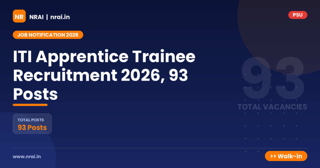 ITI Apprentice Trainee Recruitment 2026, 93 Posts - NRAI nrai.in