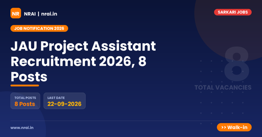 JAU Project Assistant Recruitment 2026, 8 Posts - NRAI nrai.in