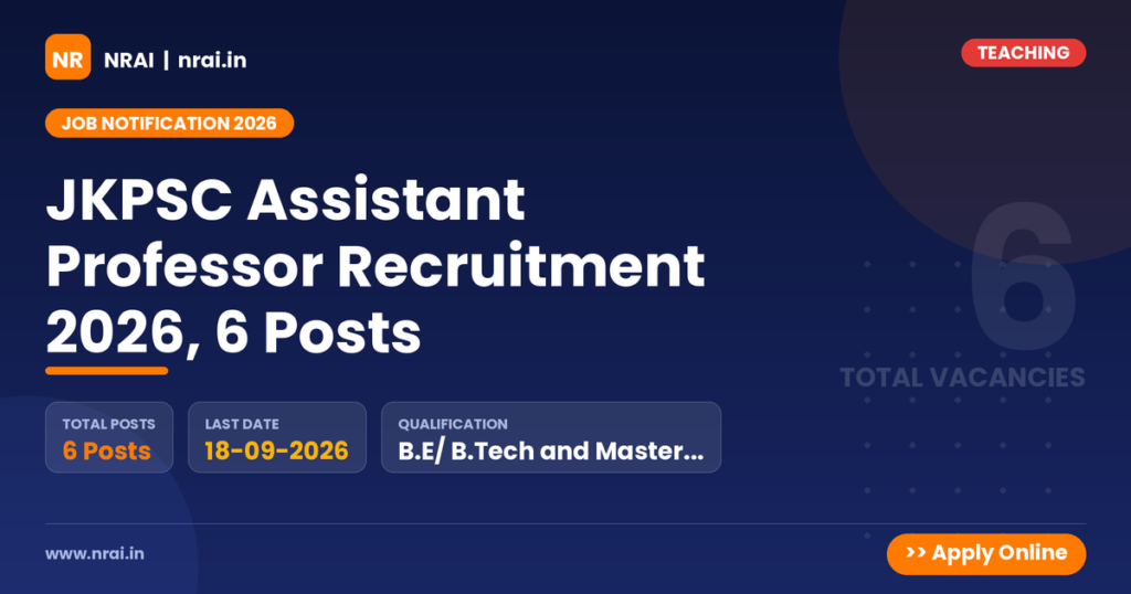 JKPSC Assistant Professor Recruitment 2026, 6 Posts - NRAI nrai.in