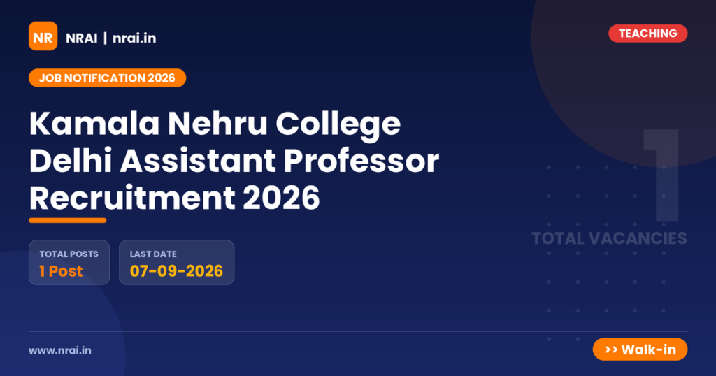Kamala Nehru College Delhi Assistant Professor Recruitment 2026 - NRAI nrai.in