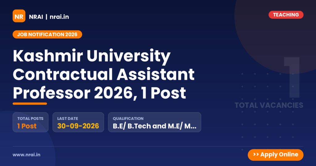 Kashmir University Contractual Assistant Professor 2026, 1 Post - NRAI nrai.in