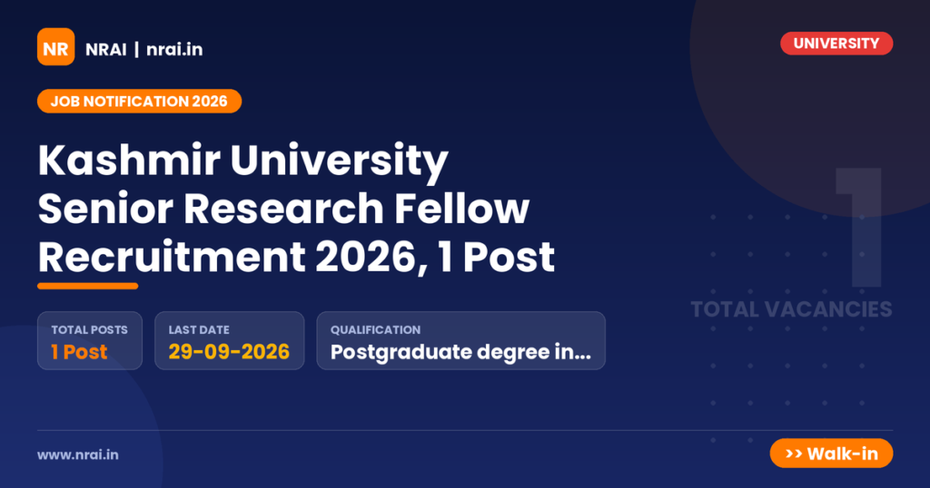 Kashmir University Senior Research Fellow Recruitment 2026, 1 Post - NRAI nrai.in