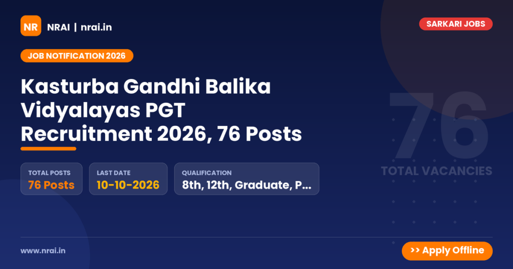 Kasturba Gandhi Balika Vidyalayas PGT Recruitment 2026, 76 Posts - NRAI nrai.in