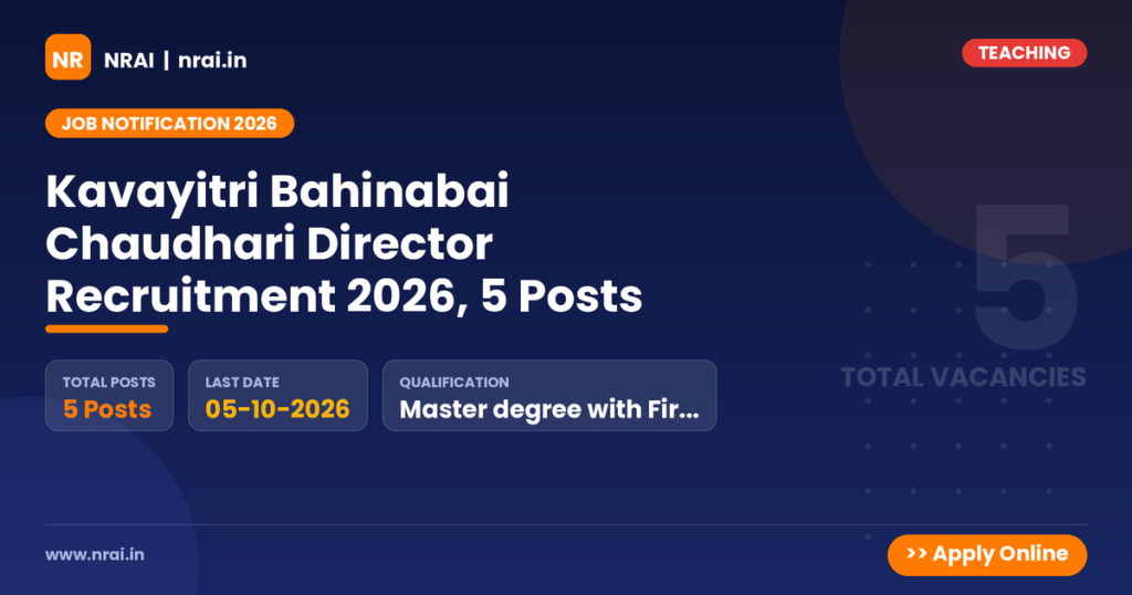 Kavayitri Bahinabai Chaudhari Director Recruitment 2026, 5 Posts - NRAI nrai.in