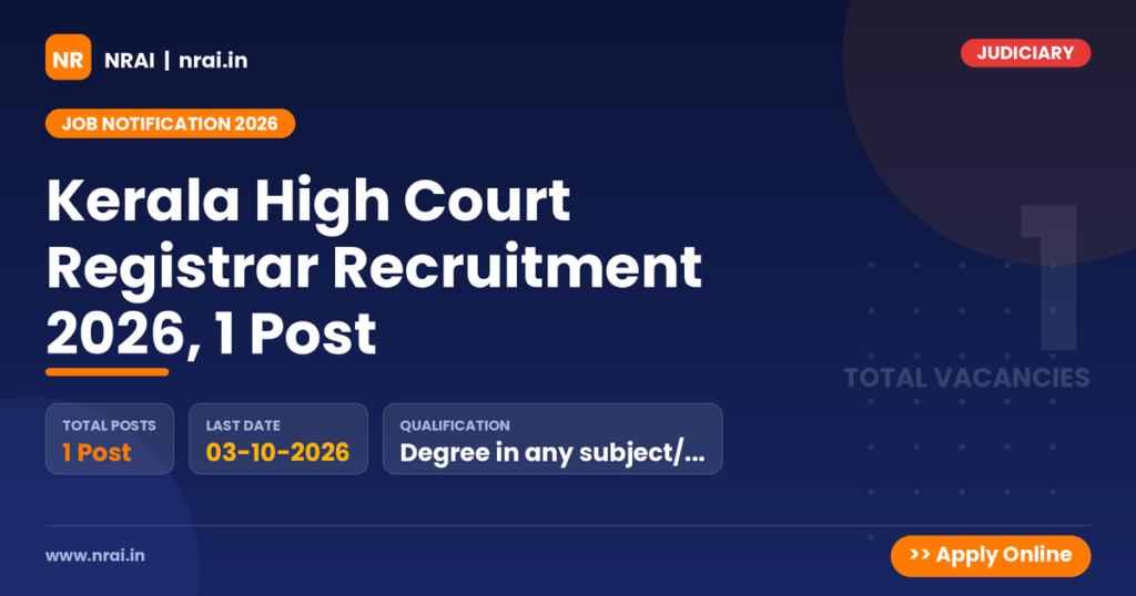 Kerala High Court Registrar Recruitment 2026, 1 Post - NRAI nrai.in