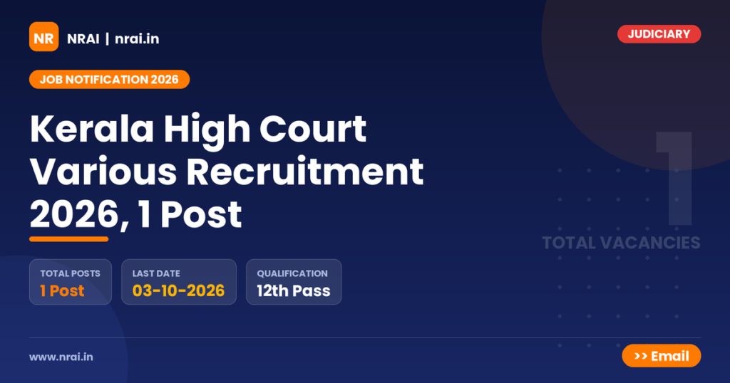 Kerala High Court Various Recruitment 2026, 1 Post - NRAI nrai.in