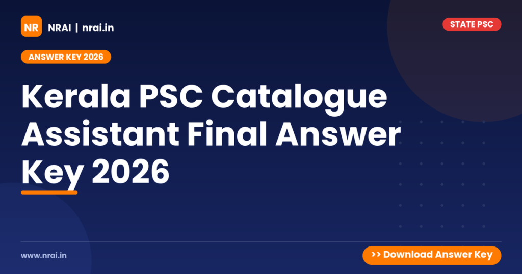 Kerala PSC Catalogue Assistant Final Answer Key 2026 - NRAI nrai.in