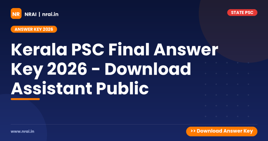 Kerala PSC Final Answer Key 2026 - Download Assistant Public - NRAI nrai.in
