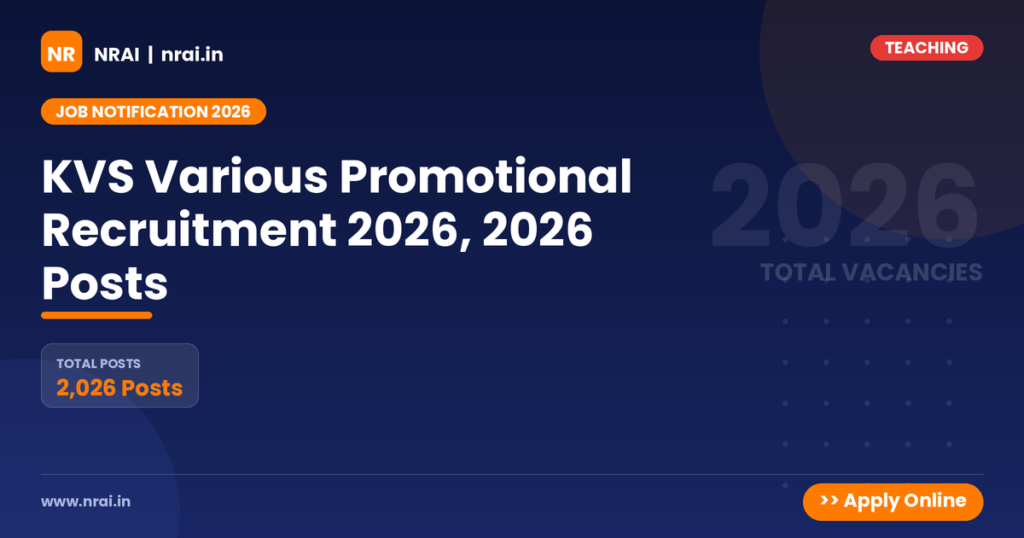 KVS Various Promotional Recruitment 2026, 2026 Posts - NRAI nrai.in
