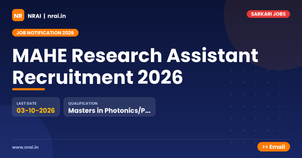 MAHE Research Assistant Recruitment 2026 - NRAI nrai.in