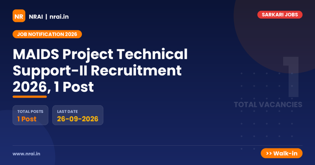 MAIDS Project Technical Support-II Recruitment 2026, 1 Post - NRAI nrai.in