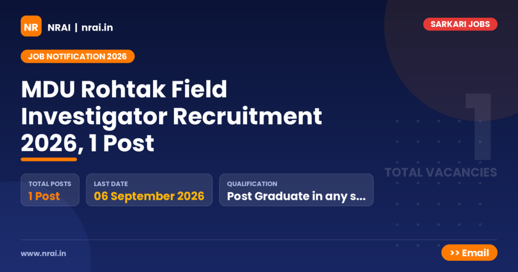 MDU Rohtak Field Investigator Recruitment 2026, 1 Post - NRAI nrai.in