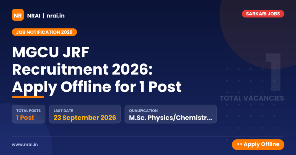 MGCU JRF Recruitment 2026: Apply Offline for 1 Post - NRAI nrai.in