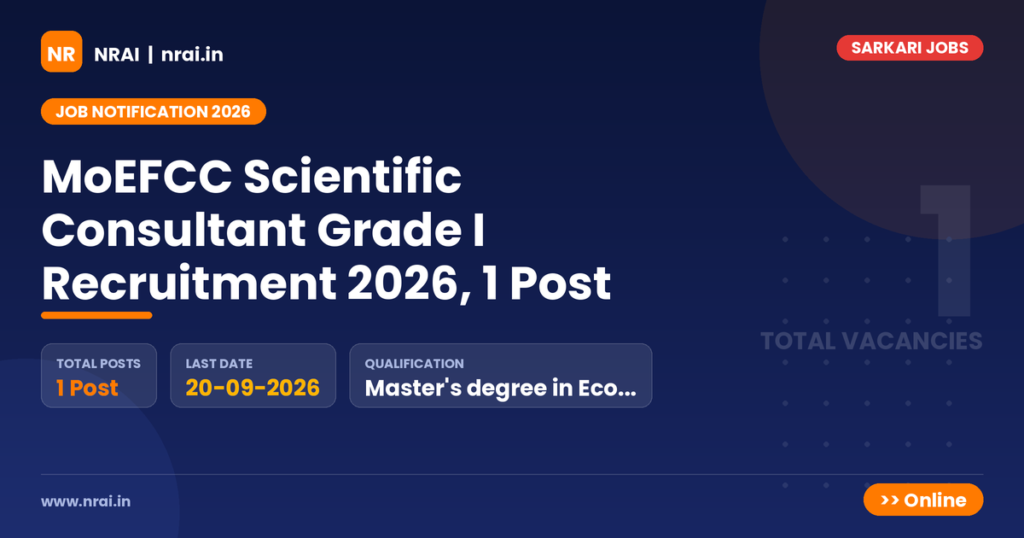 MoEFCC Scientific Consultant Grade I Recruitment 2026, 1 Post - NRAI nrai.in