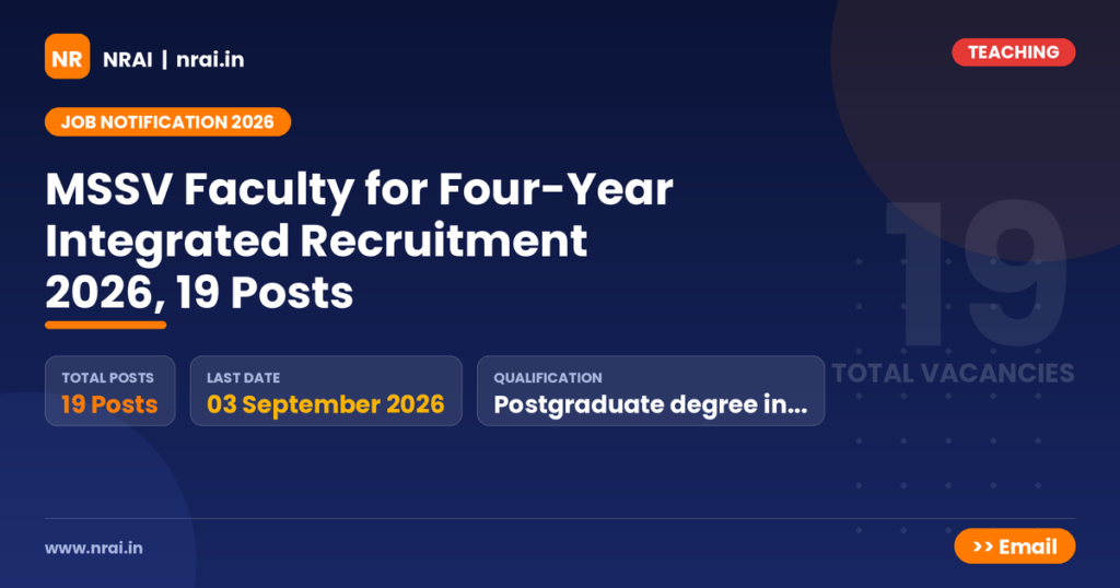 MSSV Faculty for Four-Year Integrated Recruitment 2026, 19 Posts - NRAI nrai.in
