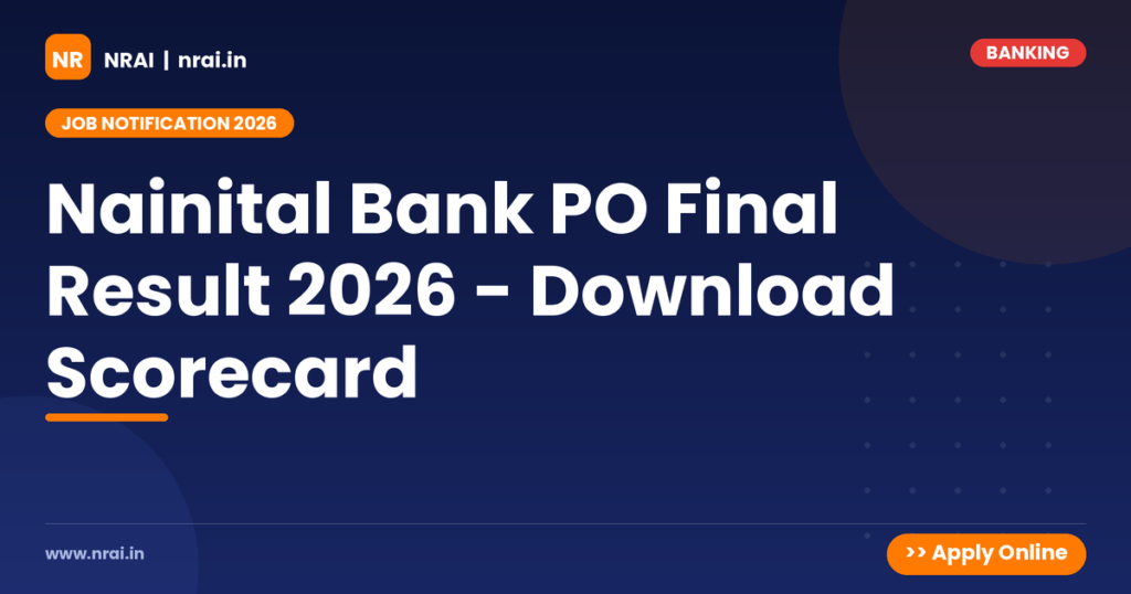 Nainital Bank PO Final Result 2026 - Download Scorecard - NRAI nrai.in