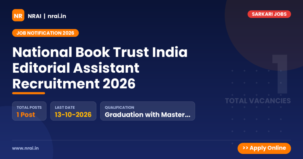 National Book Trust India Editorial Assistant Recruitment 2026 - NRAI nrai.in