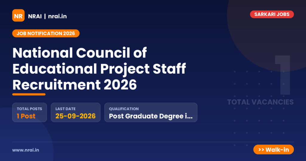 National Council of Educational Project Staff Recruitment 2026 - NRAI nrai.in