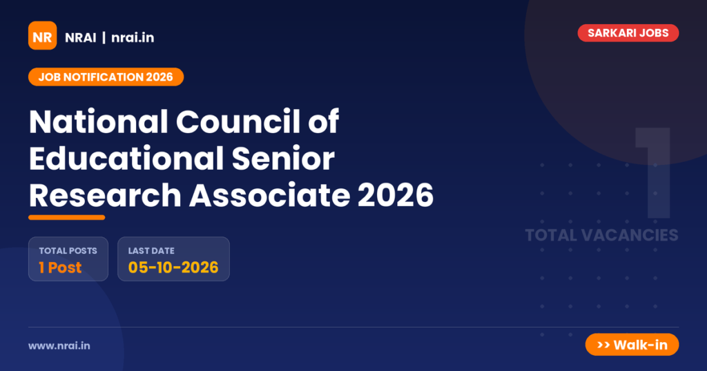 National Council of Educational Senior Research Associate 2026 - NRAI nrai.in