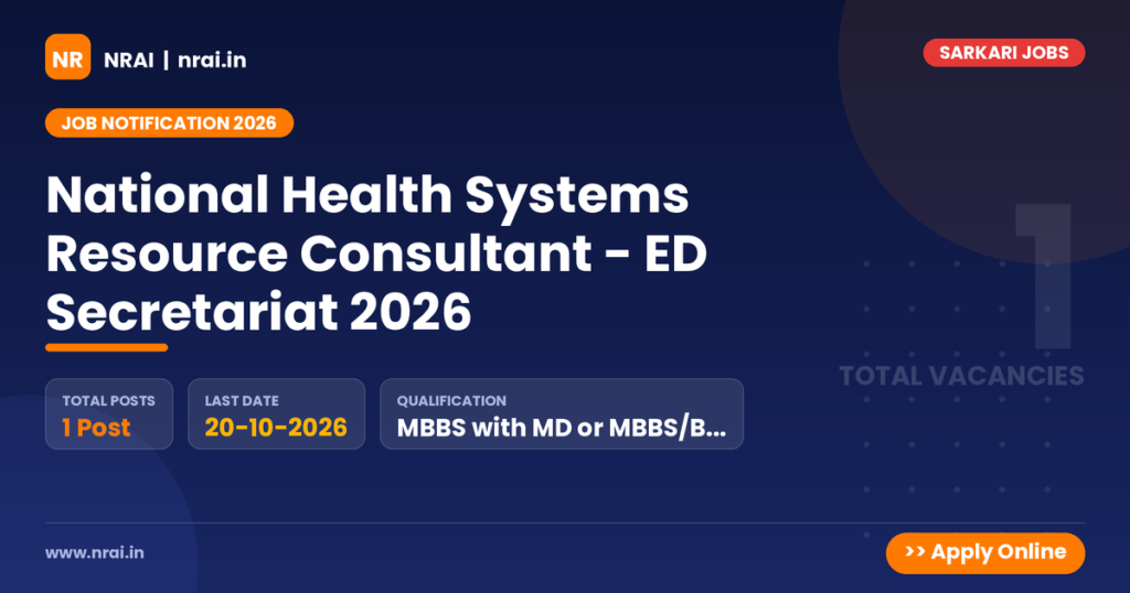 National Health Systems Resource Consultant - ED Secretariat 2026 - NRAI nrai.in