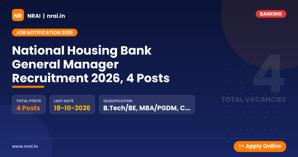National Housing Bank General Manager Recruitment 2026, 4 Posts - NRAI nrai.in