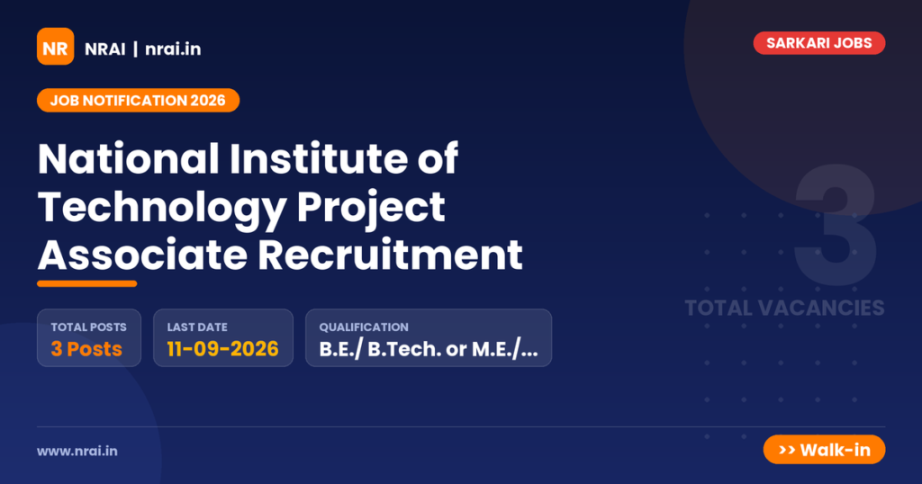 National Institute of Technology Project Associate Recruitment - NRAI nrai.in