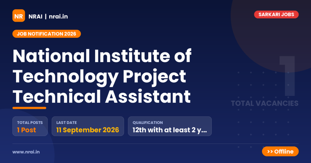 National Institute of Technology Project Technical Assistant - NRAI nrai.in