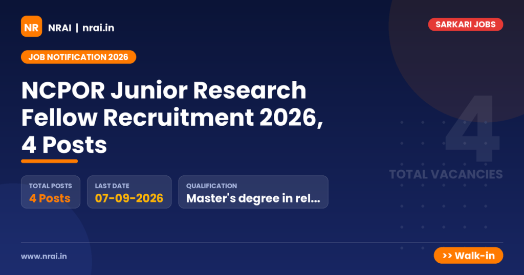 NCPOR Junior Research Fellow Recruitment 2026, 4 Posts - NRAI nrai.in