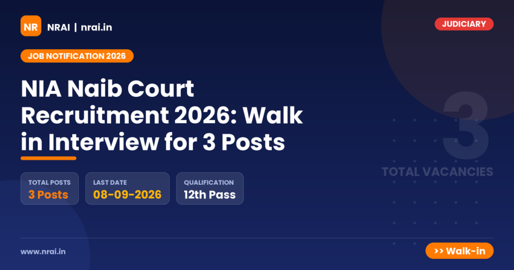 NIA Naib Court Recruitment 2026: Walk in Interview for 3 Posts - NRAI nrai.in