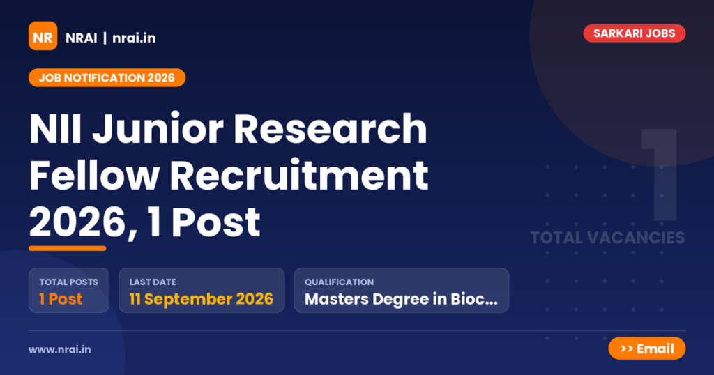 NII Junior Research Fellow Recruitment 2026, 1 Post - NRAI nrai.in