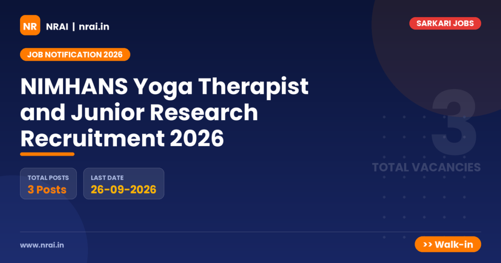 NIMHANS Yoga Therapist and Junior Research Recruitment 2026 - NRAI nrai.in