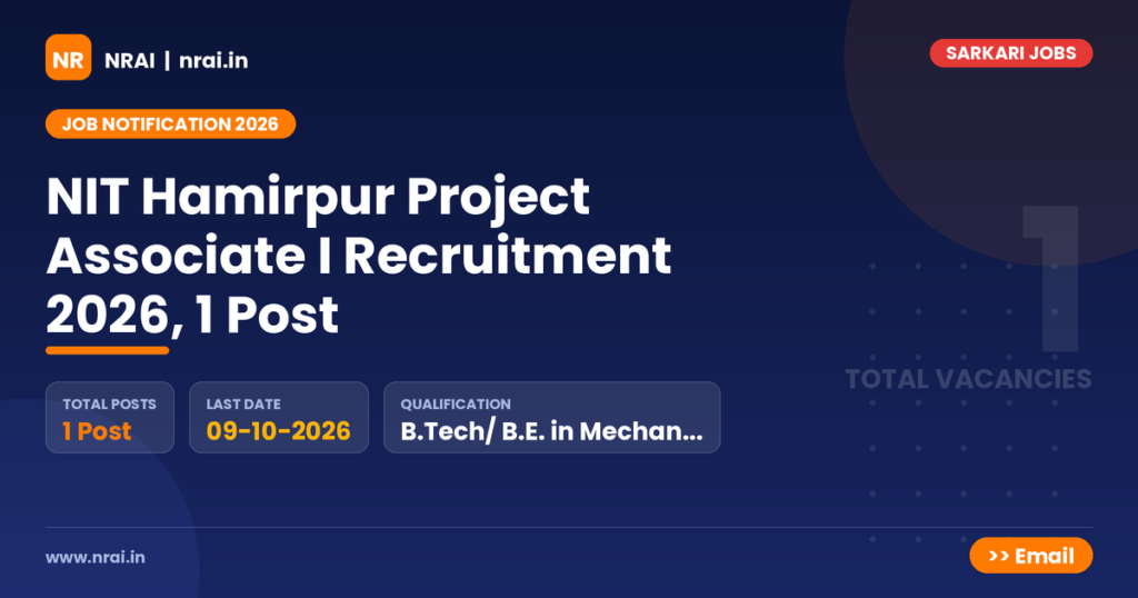 NIT Hamirpur Project Associate I Recruitment 2026, 1 Post - NRAI nrai.in