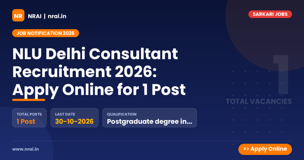 NLU Delhi Consultant Recruitment 2026: Apply Online for 1 Post - NRAI nrai.in