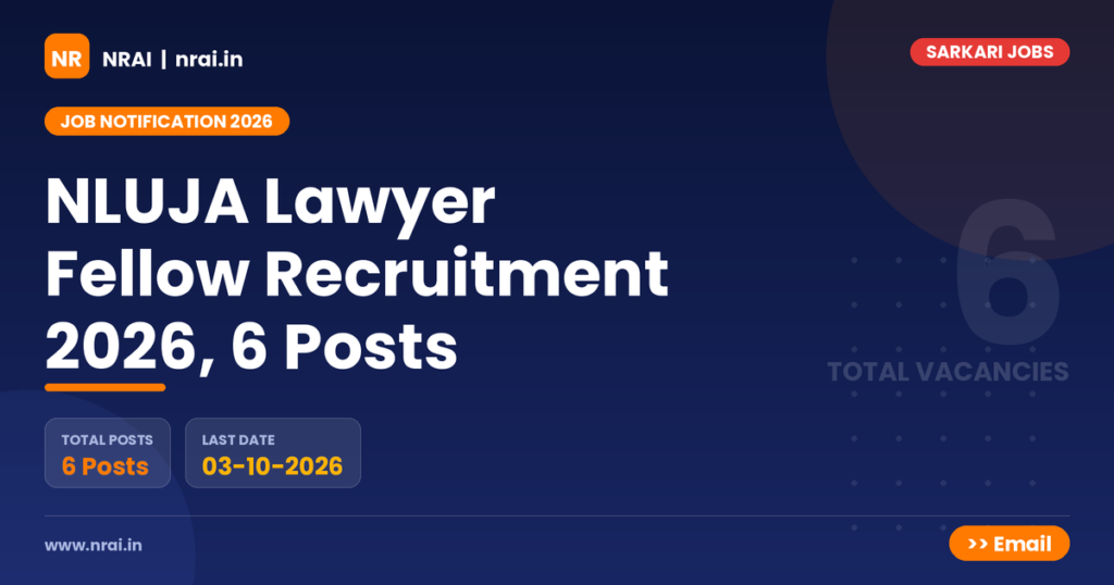 NLUJA Lawyer Fellow Recruitment 2026, 6 Posts - NRAI nrai.in