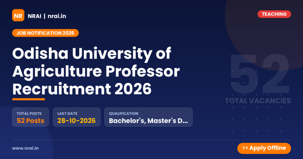 Odisha University of Agriculture Professor Recruitment 2026 - NRAI nrai.in